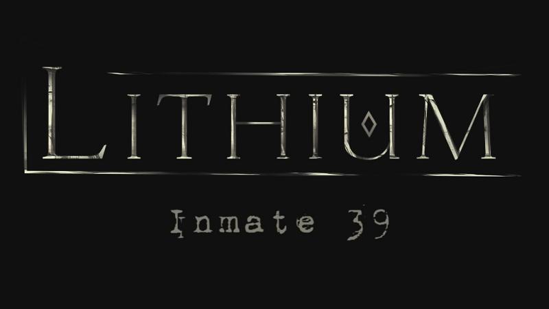 Lithium : Inmate 39