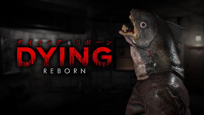 Dying Reborn