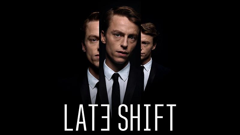Late Shift
