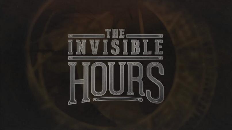The Invisible Hours