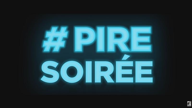 #Pire Soirée