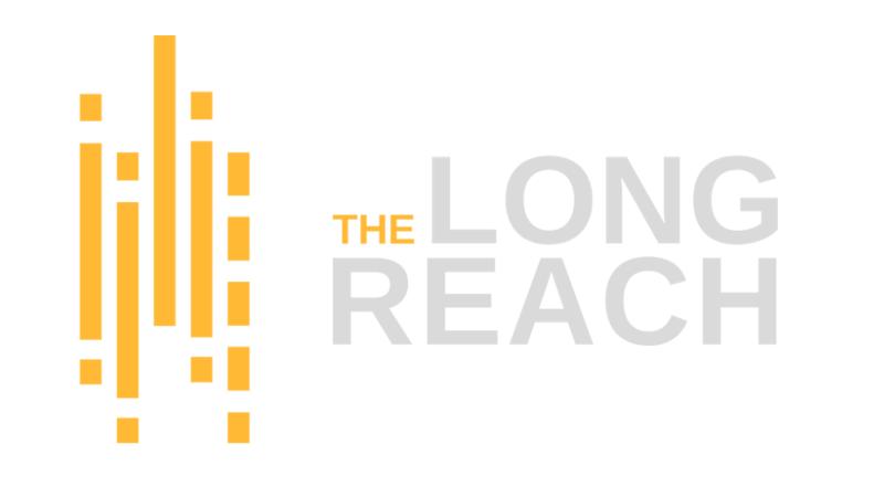 The Long Reach