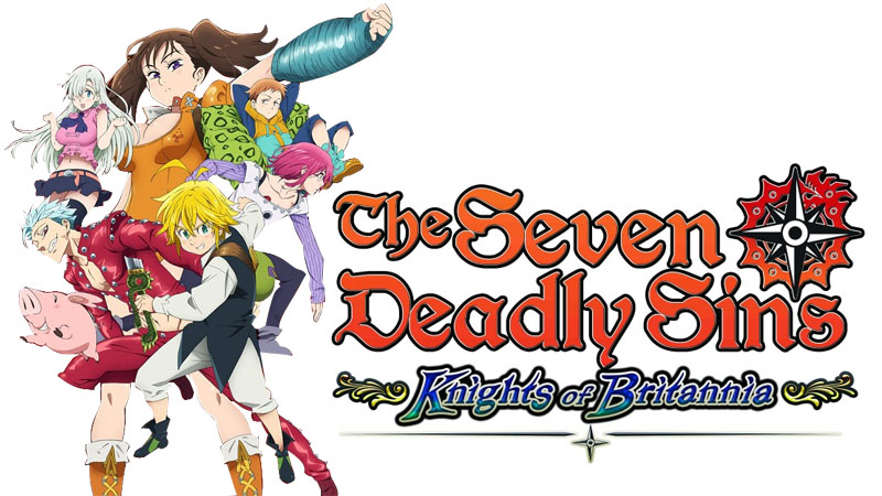 The Seven Deadly Sins : Knights Of Britannia