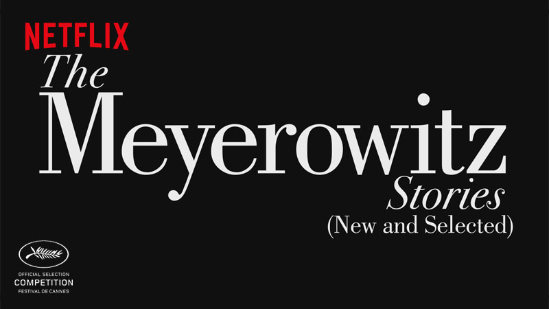 The Meyerowitz Stories