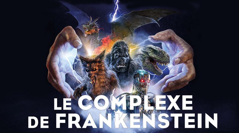 Le Complexe De Frankenstein