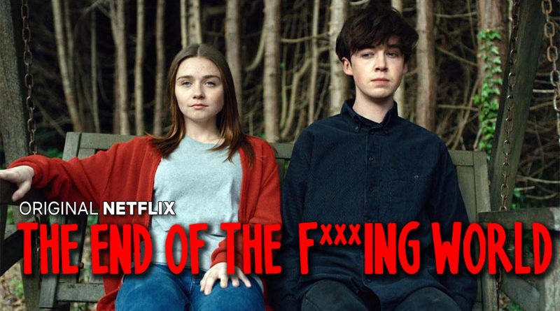 The End Of The Fing World Nouvelle Série Netflix Actus Séries Tv