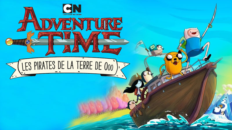 Adventure Time : Les Pirates De La Terre de Ooo