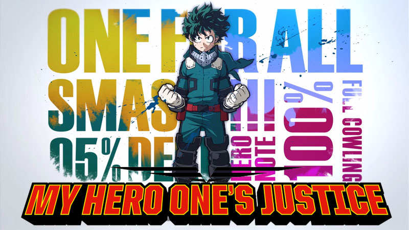 My Hero One's Justice