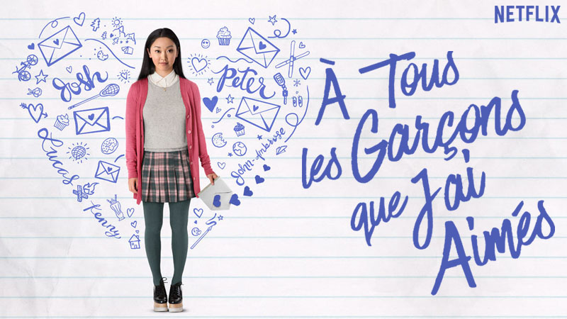 À Tous Les Garçons Que J'Ai Aimés