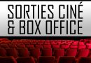Sorties Ciné Et Box Office