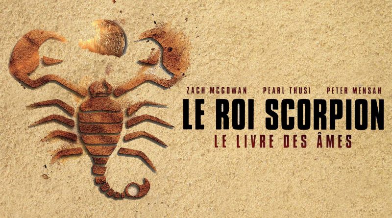 Le Roi Scorpion : Le Livre Des Âmes