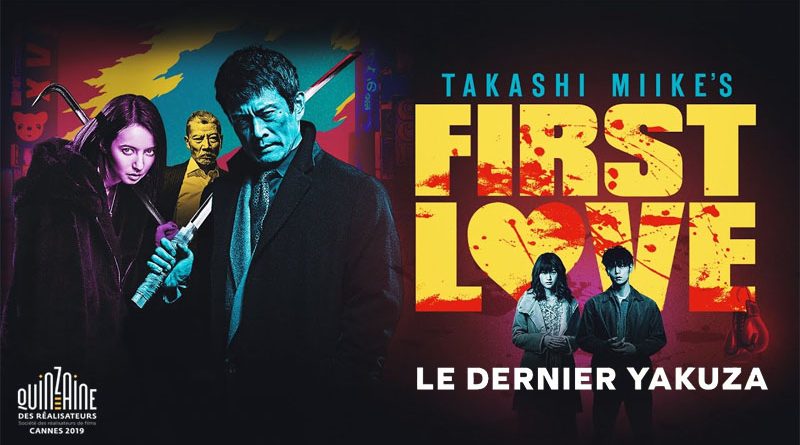 First Love Le Dernier Yakuza