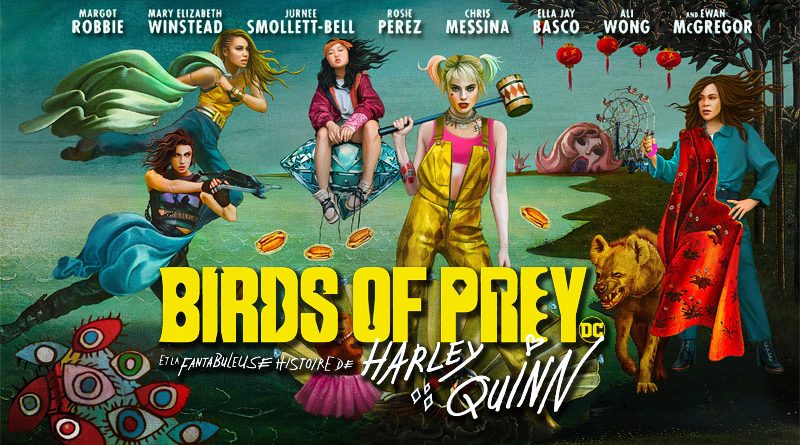 Birds Of Prey (Et La Fantabuleuse Histoire de Harley Quinn)
