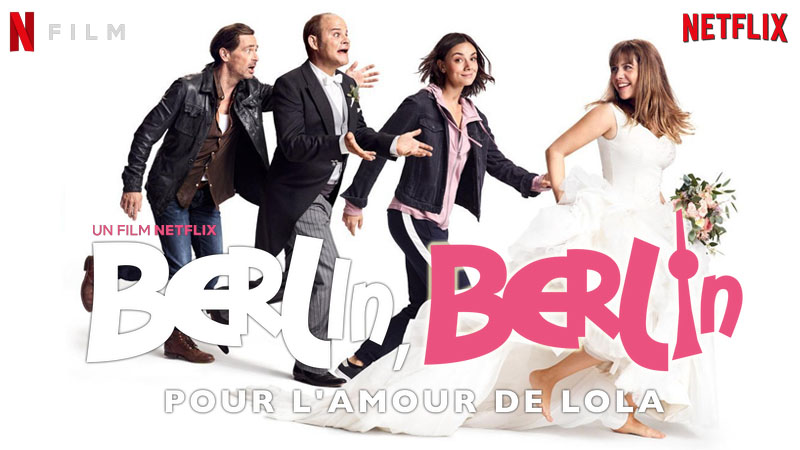 Berlin, Berlin - Pour L'Amour De Lola