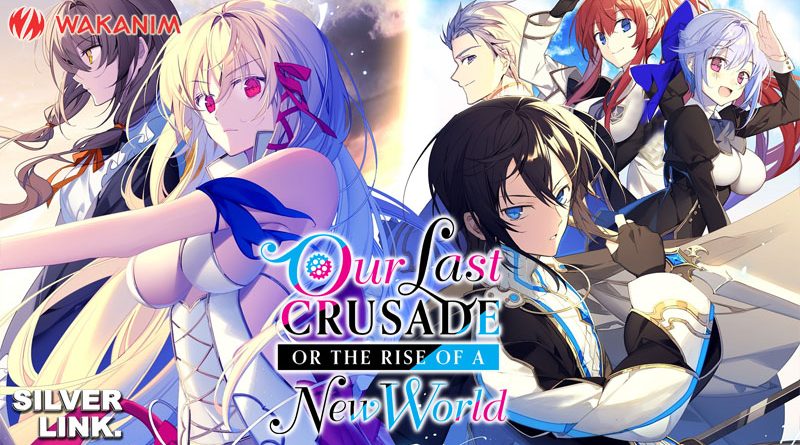 Our Last Crusade Or The Rise Of A New World