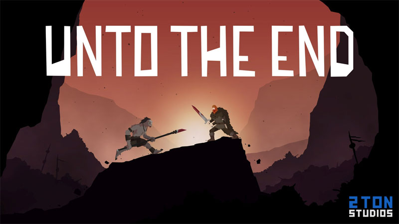 Unto The End