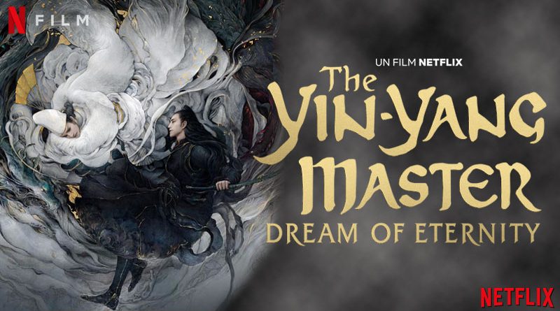 The Yin-Yang Master : Dream Of Eternity