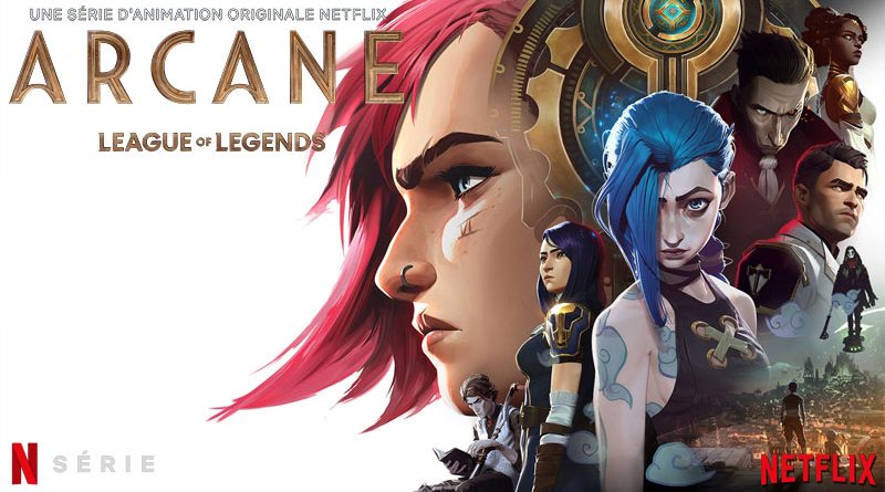 Arcane : League Of Legends