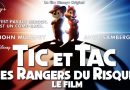 Tic Et Tac : Les Rangers Du Risque