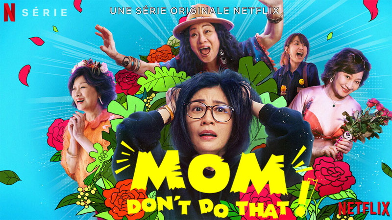 Mom Don't Do That !