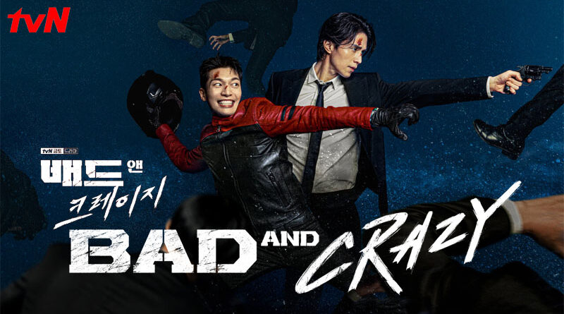Bad And Crazy