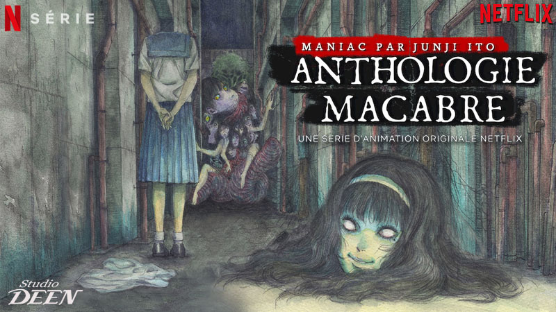 Maniac par Junji Ito : Anthologie Macabre