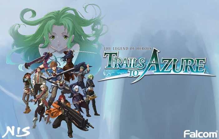 The Legend Of Heroes : Trails To Azure