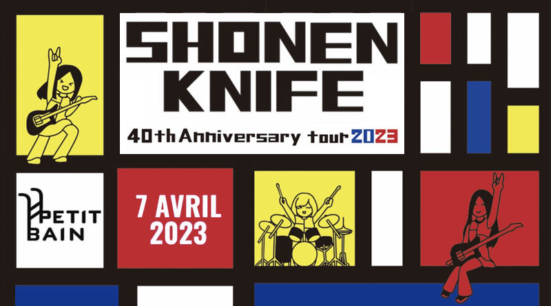 Shonen Knife - Petit Bain - Paris - 7 Avil 2023