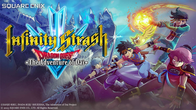 Infinity Strash - Dragon Quest : The Adventure Of Dai