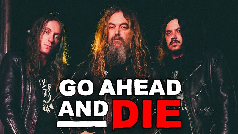 Go Ahead And Die - 2023