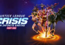 Justlice League : Crisis On Infinite Earths