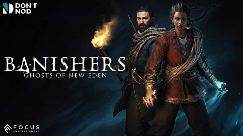 Banishers : Ghosts Of New Eden