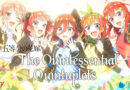 The Quintessential Quintuplets