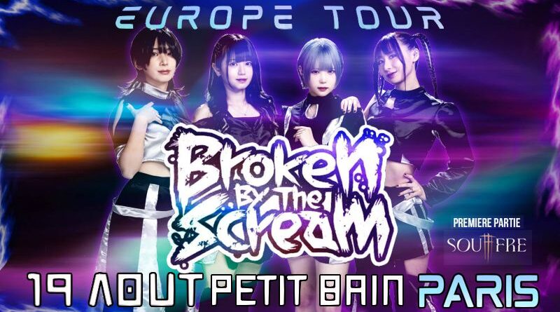 Broken By The Scream - Europe Tour - Petit Bain - Paris - 19/08/2024