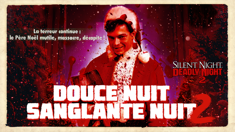 Douce Nuit, Sanglante Nuit 2