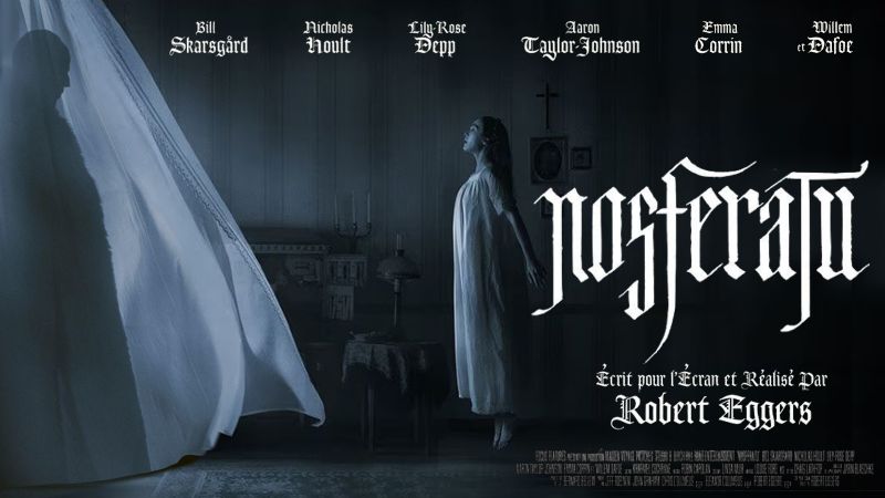 Nosferatu de Robert Eggers [Critique Ciné]