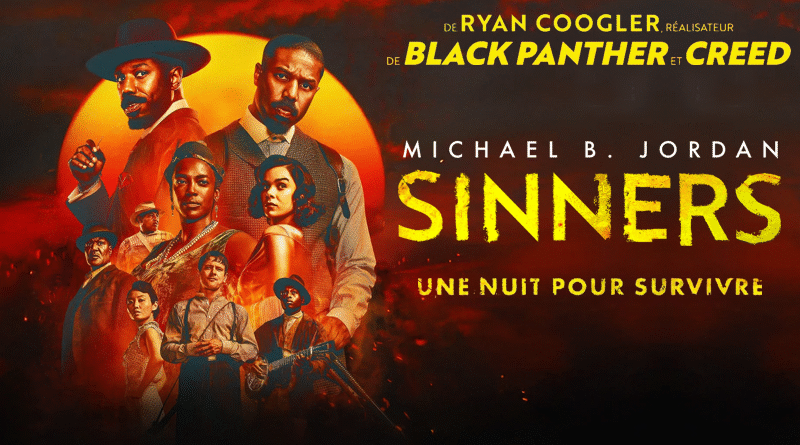 Sinners de Ryan Coogler [Critique Ciné]