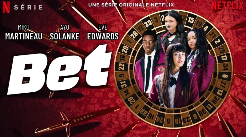 Bet - Netflix