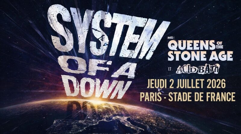 System Of A Down - Paris - Stade De France - 02 juillet 2026