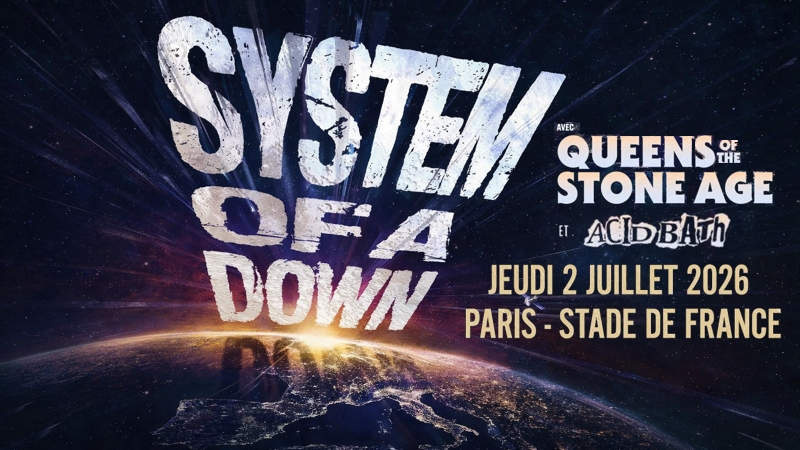 System Of A Down - Paris - Stade De France - 02 juillet 2026